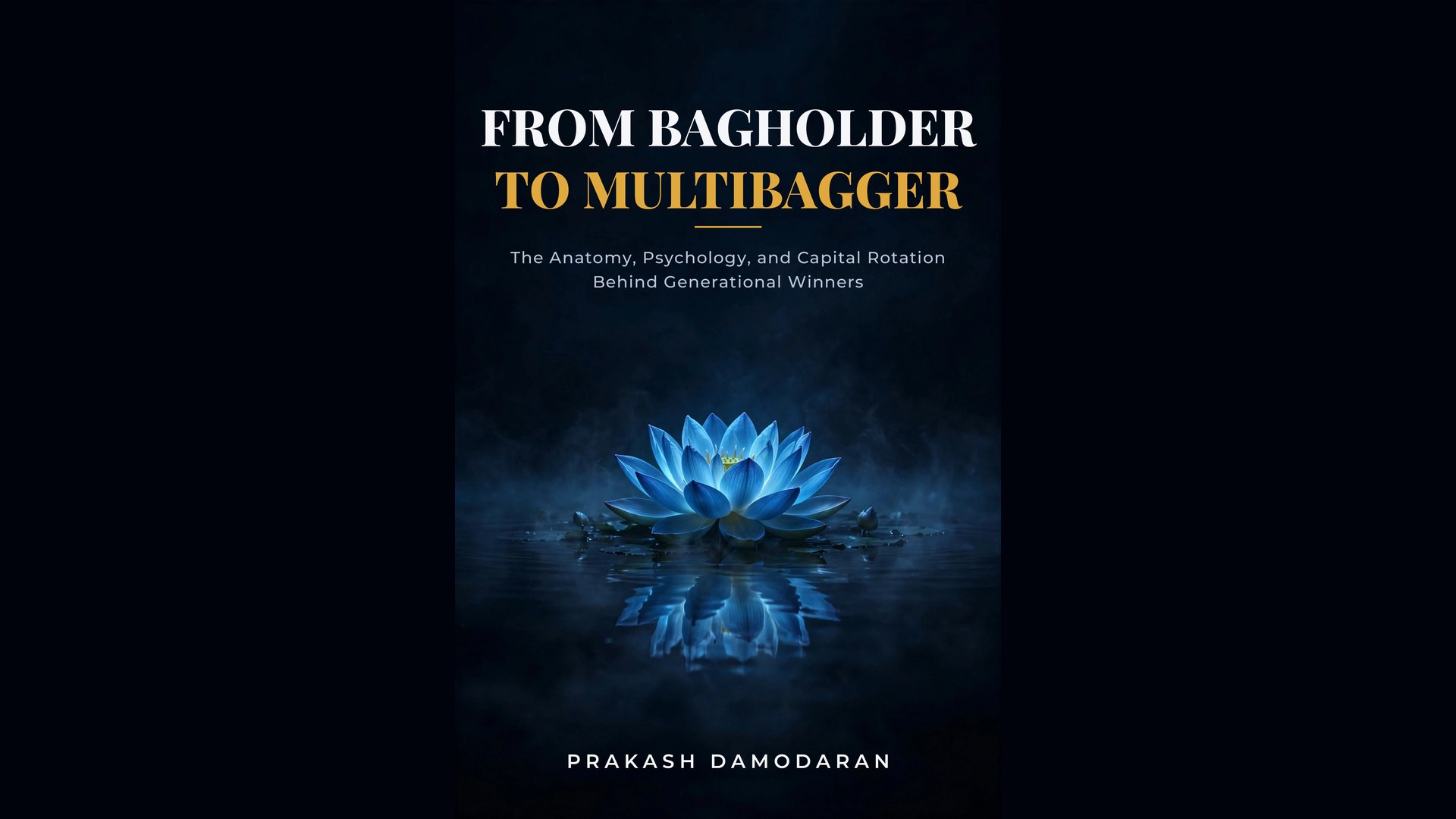 Book cover: From Bagholder to Multibagger by Prakash Damodaran